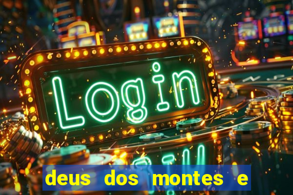 deus dos montes e dos vales